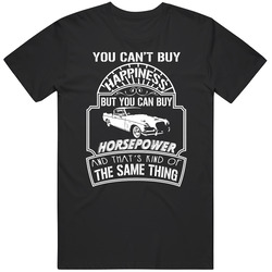 1956 Studebaker Golden Hawk Cant Buy Happiness Can Buy Horsepower Car Lovers unisex Vintage Classic Black T Shirt 1956 Studebaker Golden Hawk Cant Buy Happiness Can Buy Horsepower Car Lovers unisex Vintage Classic Black T Shirt