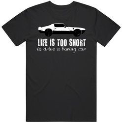 1971 Pontiac Firebird 455 4 7 L V8 Life Is Too Short Retro Vintage Car Fan unisex Vintage Classic Black T Shirt 1971 Pontiac Firebird 455 4 7 L V8 Life Is Too Short Retro Vintage Car Fan unisex Vintage Classic Black T Shirt