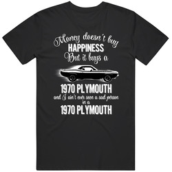 1970 Plymouth Aar Cuda Money Cant Buy Happiness But It Buys Car Enthusiast unisex Vintage Classic Black T Shirt 1970 Plymouth Aar Cuda Money Cant Buy Happiness But It Buys Car Enthusiast unisex Vintage Classic Black T Shirt