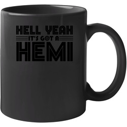 Hell Yeah Its Got A Hemi Cool Badass Engine Car unisex Vintage Classic Black Mug Hell Yeah Its Got A Hemi Cool Badass Engine Car unisex Vintage Classic Black Mug