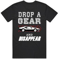 1982 Ferrari 308 Gts Drop A Gear And Disappear Car Enthusiasts unisex Vintage Classic Black T Shirt 1982 Ferrari 308 Gts Drop A Gear And Disappear Car Enthusiasts unisex Vintage Classic Black T Shirt