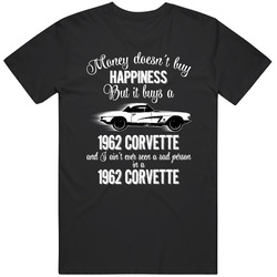 1962 Chevrolet Corvette C1 Money Cant Buy Happiness But It Buys Car Enthusiast unisex Vintage Classic Black T Shirt 1962 Chevrolet Corvette C1 Money Cant Buy Happiness But It Buys Car Enthusiast unisex Vintage Classic Black T Shirt