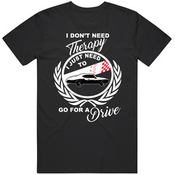 1970 Oldsmobile Cutlass 442 W30 Dont Need Therapy Just Need To Drive Car Lovers unisex Vintage Classic Black T Shirt 1970 Oldsmobile Cutlass 442 W30 Dont Need Therapy Just Need To Drive Car Lovers unisex Vintage Classic Black T Shirt