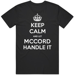 Keep Calm And Let Mccord Handle It Custom Last Name Family Vintage Unisex Classic T Shirt Keep Calm And Let Mccord Handle It Custom Last Name Family Vintage Unisex Classic T Shirt