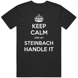 Keep Calm And Let Steinbach Handle It Custom Last Name Family Vintage Unisex Classic T Shirt