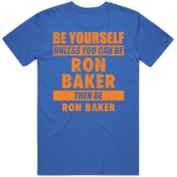 Be Yourself Unless You Can Be Ron Baker New York Basketball Vintage Unisex Classic T Shirt Be Yourself Unless You Can Be Ron Baker New York Basketball Vintage Unisex Classic T Shirt
