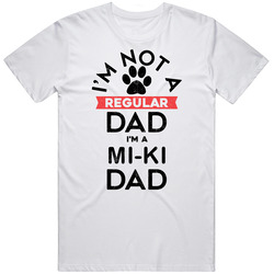 I'm A Mi-ki Dad Pet Dog Breed Animal Lover Vintage Unisex Classic T Shirt I'm A Mi-ki Dad Pet Dog Breed Animal Lover Vintage Unisex Classic T Shirt