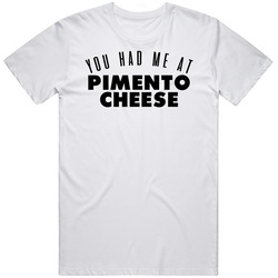 You Had Me At Pimento Cheese Favorite Food Lover Foodie Vintage Unisex Classic T Shirt You Had Me At Pimento Cheese Favorite Food Lover Foodie Vintage Unisex Classic T Shirt