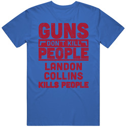 Guns Don't Kill People Landon Collins Kills People Football New York Athlete Vintage Unisex Classic T Shirt Guns Don't Kill People Landon Collins Kills People Football New York Athlete Vintage Unisex Classic T Shirt