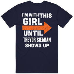 With This Girl Until Trevor Siemian Shows Up Denver Football Fan Vintage Unisex Classic T Shirt With This Girl Until Trevor Siemian Shows Up Denver Football Fan Vintage Unisex Classic T Shirt