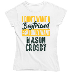 I Only Want Mason Crosby Green Bay Football Sports Athlete Vintage Unisex Classic Ladies T Shirt I Only Want Mason Crosby Green Bay Football Sports Athlete Vintage Unisex Classic Ladies T Shirt