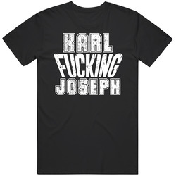 Fcking Karl Joseph Oakland Football Team Favorite Player Fan Vintage Unisex Classic T Shirt Fcking Karl Joseph Oakland Football Team Favorite Player Fan Vintage Unisex Classic T Shirt