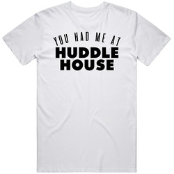 You Had Me At Huddle House Favorite Food Lover Foodie Vintage Unisex Classic T Shirt