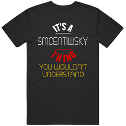 It's A Smcentiwsky Thing You Wouldn't Understand Vintage Unisex Classic T Shirt It's A Smcentiwsky Thing You Wouldn't Understand Vintage Unisex Classic T Shirt