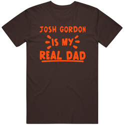 Josh Gordon Is My Real Dad Funny Football Cleveland Fan Vintage Unisex Classic T Shirt Josh Gordon Is My Real Dad Funny Football Cleveland Fan Vintage Unisex Classic T Shirt