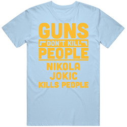 Guns Don't Kill People Nikola Jokic Denver Basketball Vintage Unisex Classic T Shirt Guns Don't Kill People Nikola Jokic Denver Basketball Vintage Unisex Classic T Shirt