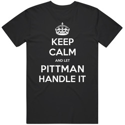 Keep Calm And Let Pittman Handle It Custom Last Name Family Vintage Unisex Classic T Shirt Keep Calm And Let Pittman Handle It Custom Last Name Family Vintage Unisex Classic T Shirt