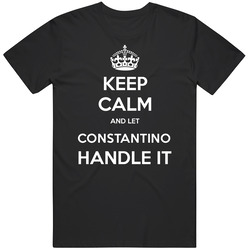 Keep Calm And Let Constantino Handle It Custom Last Name Family Vintage Unisex Classic T Shirt Keep Calm And Let Constantino Handle It Custom Last Name Family Vintage Unisex Classic T Shirt