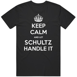 Keep Calm And Let Schultz Handle It Custom Last Name Family Vintage Unisex Classic T Shirt