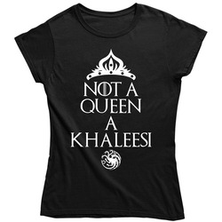 Not A Queen Khaleesi Vintage Unisex Classic Ladies T Shirt Not A Queen Khaleesi Vintage Unisex Classic Ladies T Shirt