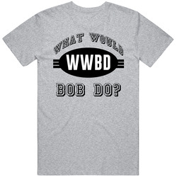 What Would Bob Do Wwjd Parody Custom Name Vintage unisex Sports Grey Classic T Shirt What Would Bob Do Wwjd Parody Custom Name Vintage unisex Sports Grey Classic T Shirt