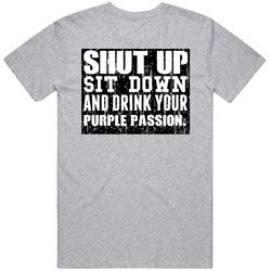 Shut Up Drink Purple Passion Alcohol Vintage unisex Sports Grey Classic T Shirt Shut Up Drink Purple Passion Alcohol Vintage unisex Sports Grey Classic T Shirt