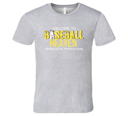 Welcome To Baseball Heaven Greencastle, Pennsylvania Vintage unisex Sports Grey Classic T Shirt Welcome To Baseball Heaven Greencastle, Pennsylvania Vintage unisex Sports Grey Classic T Shirt