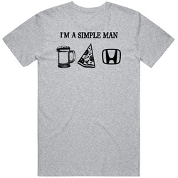 Honda Simple Man Beer Pizza Car Logo Driving Fan Vintage unisex Sports Grey Classic T Shirt Honda Simple Man Beer Pizza Car Logo Driving Fan Vintage unisex Sports Grey Classic T Shirt