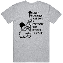 Rocky Balboa Every Champion Was Once A Contender Who Refused To Give Up Outline Fist In Air Movie Quote Vintage unisex Sports Grey Classic T Shirt Rocky Balboa Every Champion Was Once A Contender Who Refused To Give Up Outline Fist In Air Movie Quote Vintage unisex Sports Grey Classic T Shirt