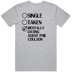 Single Taken Dating Agent Phil Coulson Agents Of Shield Vintage unisex Sports Grey Classic T Shirt Single Taken Dating Agent Phil Coulson Agents Of Shield Vintage unisex Sports Grey Classic T Shirt