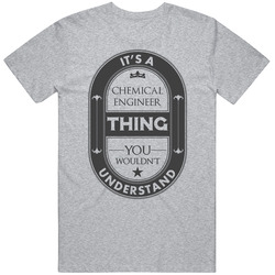 Its A Chemical Engineer Thing Cool Beer Label Inspired Job Vintage unisex Sports Grey Classic T Shirt Its A Chemical Engineer Thing Cool Beer Label Inspired Job Vintage unisex Sports Grey Classic T Shirt