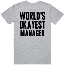Worlds Okayest Manager Funny Awesome Job Vintage unisex Sports Grey Classic T Shirt Worlds Okayest Manager Funny Awesome Job Vintage unisex Sports Grey Classic T Shirt