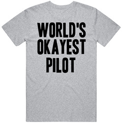 Worlds Okayest Pilot Job Vintage unisex Sports Grey Classic T Shirt Worlds Okayest Pilot Job Vintage unisex Sports Grey Classic T Shirt