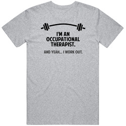 Occupational Therapist Funny Workout Personalized Vintage unisex Sports Grey Classic T Shirt Occupational Therapist Funny Workout Personalized Vintage unisex Sports Grey Classic T Shirt