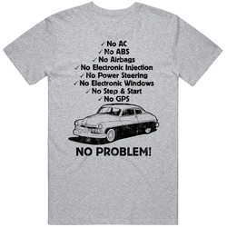 1949 Mercury Coupe No Problem Vintage Car Vintage unisex Sports Grey Classic T Shirt 1949 Mercury Coupe No Problem Vintage Car Vintage unisex Sports Grey Classic T Shirt