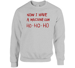 Now I Have A Machine Gun Ho Ho Ho Bruce Willis Die Hard Christmas Movie Fan Crewneck Sweatshirt Vintage unisex Sports Grey Classic Crewneck Sweatshirt Now I Have A Machine Gun Ho Ho Ho Bruce Willis Die Hard Christmas Movie Fan Crewneck Sweatshirt Vintage unisex Sports Grey Classic Crewneck Sweatshirt