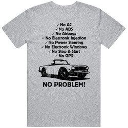 1969 Triumph Tr6 No Problem Vintage Car Vintage unisex Sports Grey Classic T Shirt 1969 Triumph Tr6 No Problem Vintage Car Vintage unisex Sports Grey Classic T Shirt