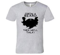 Grow A Beard And Then We'll Talk Funny Vintage unisex Sports Grey Classic T Shirt Grow A Beard And Then We'll Talk Funny Vintage unisex Sports Grey Classic T Shirt
