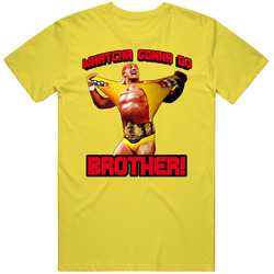 Hulk Hogan Whatcha Gonna Do Brother Wrestling Retro Vintage Daisy Yellow Cotton T Shirt Hulk Hogan Whatcha Gonna Do Brother Wrestling Retro Vintage Daisy Yellow Cotton T Shirt