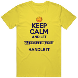 Keep Calm And Let Glenn Robinson Iii Handle It Indiana Basketball Retro Vintage Daisy Yellow Cotton T Shirt Keep Calm And Let Glenn Robinson Iii Handle It Indiana Basketball Retro Vintage Daisy Yellow Cotton T Shirt
