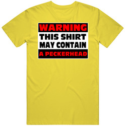 Warning Contains A Peckerhead Funny Offensive Insult Retro Vintage Daisy Yellow Cotton T Shirt Warning Contains A Peckerhead Funny Offensive Insult Retro Vintage Daisy Yellow Cotton T Shirt