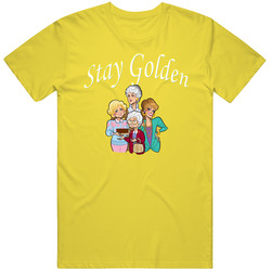 Stay Golden The Golden Girls Sophia Betty White Comedy Tv New Retro Vintage Daisy Yellow Cotton T Shirt Stay Golden The Golden Girls Sophia Betty White Comedy Tv New Retro Vintage Daisy Yellow Cotton T Shirt