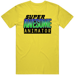 Super Awesome Animator Funny Custom Job Occupation Gift vintage retro daisy yellow T Shirt Super Awesome Animator Funny Custom Job Occupation Gift vintage retro daisy yellow T Shirt