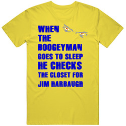 Jim Harbaugh California Boogeyman Basketball Hockey Baseball Football vintage retro daisy yellow T Shirt Jim Harbaugh California Boogeyman Basketball Hockey Baseball Football vintage retro daisy yellow T Shirt