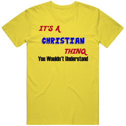 Its A Christian Thing Reunion Last Name Surname vintage retro daisy yellow T Shirt Its A Christian Thing Reunion Last Name Surname vintage retro daisy yellow T Shirt