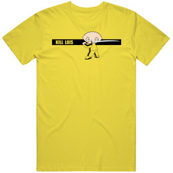 Family Guy Stewie Griffin Kill Lois Funny vintage retro daisy yellow T Shirt Family Guy Stewie Griffin Kill Lois Funny vintage retro daisy yellow T Shirt