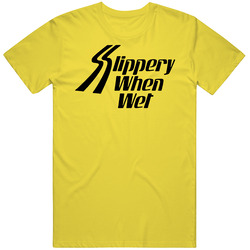 Slippery When Wet Funny vintage retro daisy yellow T Shirt Slippery When Wet Funny vintage retro daisy yellow T Shirt