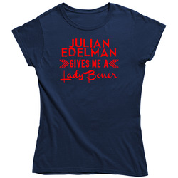 Julian Edelman Gives Me A Lady Boner New England Football Player Fan Vintage Classic Navy Blue Ladies T Shirt Julian Edelman Gives Me A Lady Boner New England Football Player Fan Vintage Classic Navy Blue Ladies T Shirt