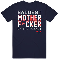 Baddest Mother Fucker On The Planet Tom Brady Cool Football Fan Blue Vintage Classic Navy Blue T Shirt Baddest Mother Fucker On The Planet Tom Brady Cool Football Fan Blue Vintage Classic Navy Blue T Shirt