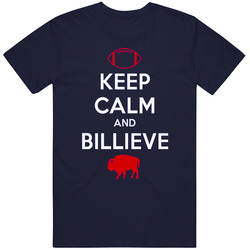 Buffalo Bills T Shirt Keep Calm and Billieve Funny Football Tee Vintage Classic Navy Blue T Shirt Buffalo Bills T Shirt Keep Calm and Billieve Funny Football Tee Vintage Classic Navy Blue T Shirt